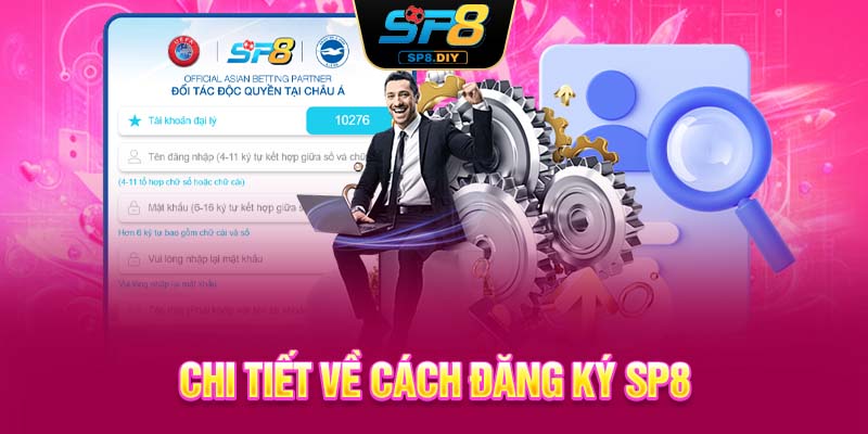 Chi tiết về cách đăng ký SP8